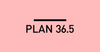 PLAN 36.5